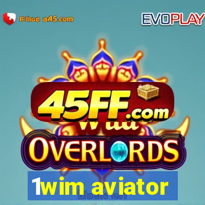 1wim aviator